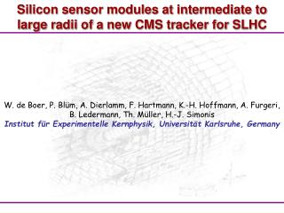 Silicon sensor modules at intermediate to large radii of a new CMS tracker for SLHC