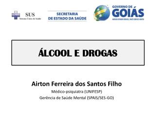 ÁLCOOL E DROGAS