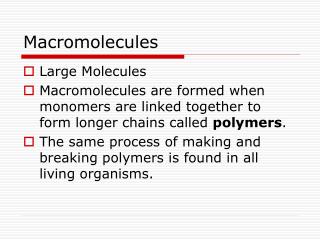 Macromolecules