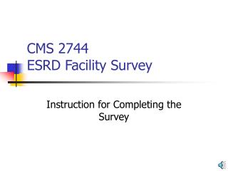 CMS 2744 ESRD Facility Survey