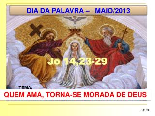 DIA DA PALAVRA – 	MAIO/2013