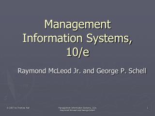 Management Information Systems, 10/e