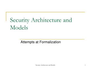 Security Architecture and Models