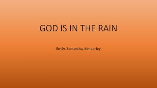 GOD IS IN THE RAIN