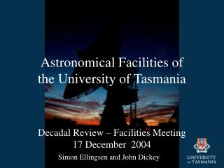 Astronomical Facilities of the University of Tasmania