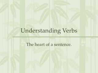 Understanding Verbs