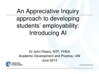 An Appreciative Inquiry approach to developing students’ employability: Introducing AI