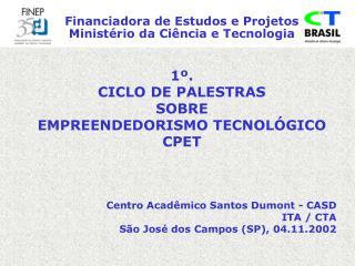 Financiadora de Estudos e Projetos Ministério da Ciência e Tecnologia