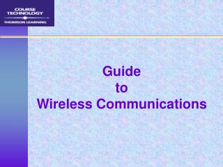 Guide to Wireless Communications