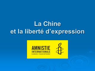 La Chine et la liberté d’expression