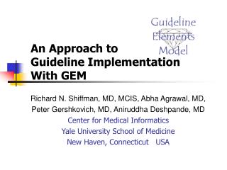 An Approach to Guideline Implementation With GEM
