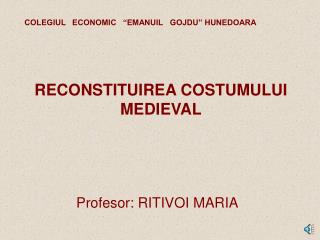 Profesor: RITIVOI MARIA