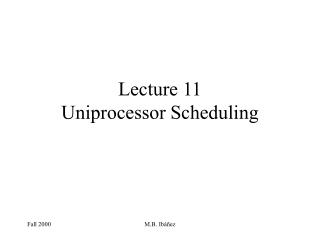 Lecture 11 Uniprocessor Scheduling