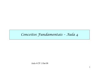 Conceitos Fundamentais – Aula 4