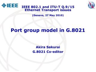 Port group model in G.8021