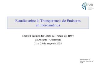 Estudio sobre la Transparencia de Emisores en Iberoamérica