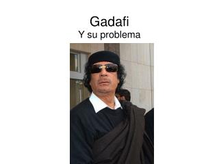 Gadafi