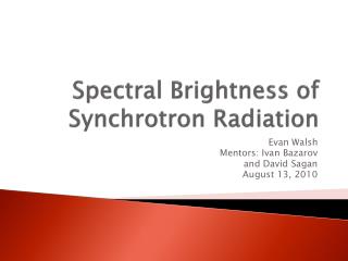 Spectral Brightness of Synchrotron Radiation