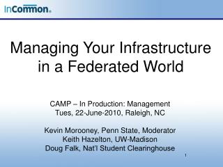 Managing Your Infrastructure in a Federated World