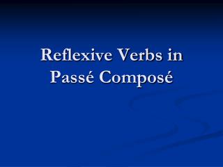 Reflexive Verbs in Passé Composé