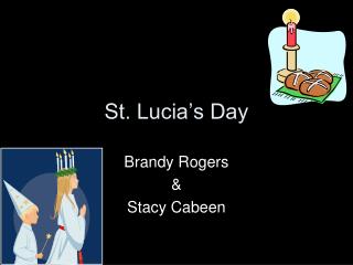 St. Lucia’s Day