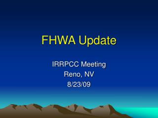 FHWA Update