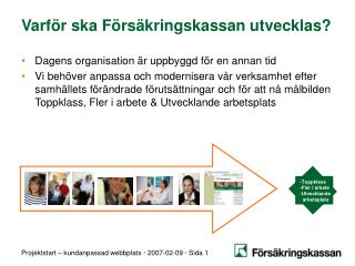 Varför ska Försäkringskassan utvecklas?