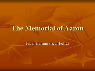 The Memorial of Aaron