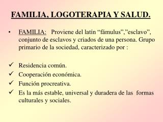 FAMILIA, LOGOTERAPIA Y SALUD.