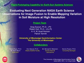 Greg Easson, Ph.D.- ( PI) Robert Holt, Ph.D.- ( Co-PI) A. K. M. Azad Hossain Patrick Yamnik
