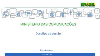 MINISTÉRIO DAS COMUNICAÇÕES