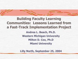 Building Faculty Learning Communities: Lessons Learned from a Fast-Track Implementation Project