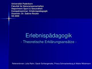 Erlebnispädagogik - Theoretische Erklärungsansätze -