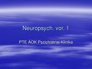 Neuropsych. vor. 1