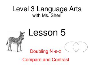 Level 3 Language Arts with Ms. Sheri Lesson 5