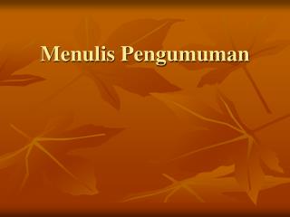 Menulis Pengumuman