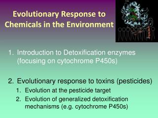 Evolutionary Response to Chemicals in the Environment