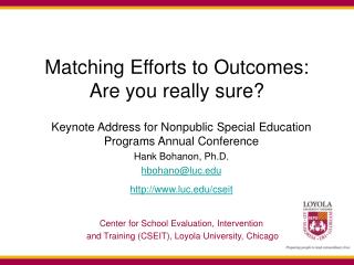 Matching Efforts to Outcomes: Are you really sure?