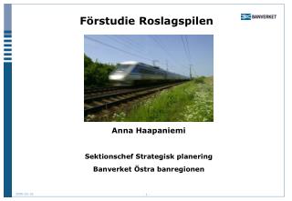 Förstudie Roslagspilen