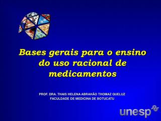 Bases gerais para o ensino do uso racional de medicamentos