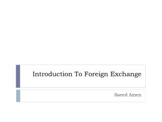 Introduction To Foreign Exchange