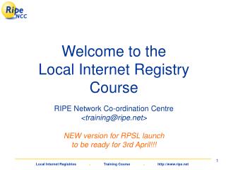 Welcome to the Local Internet Registry Course