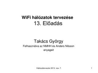 WiFi hálózatok tervezése 13. Előadás