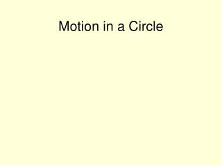 Motion in a Circle