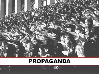 PROPAGANDA