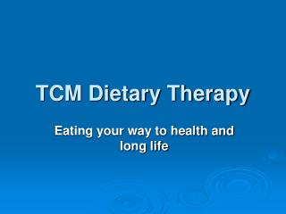 TCM Dietary Therapy