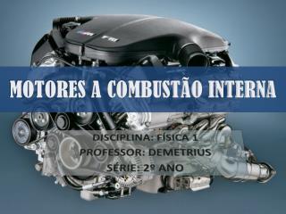 MOTORES A COMBUSTÃO INTERNA
