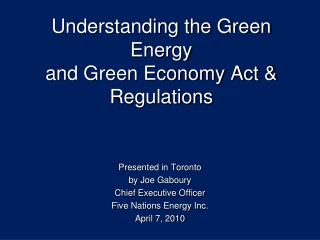 Understanding the Green Energy and Green Economy Act &amp; Regulations