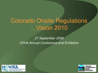 Colorado Onsite Regulations …Vision 2010