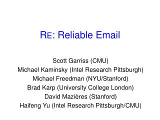 R E : Reliable Email